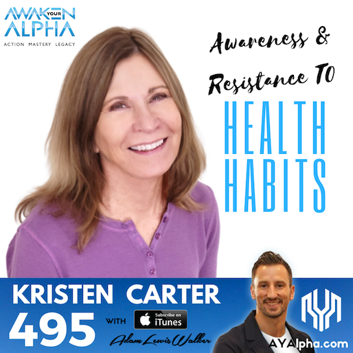 495# Your Awareness & Resistance To Health Habits
